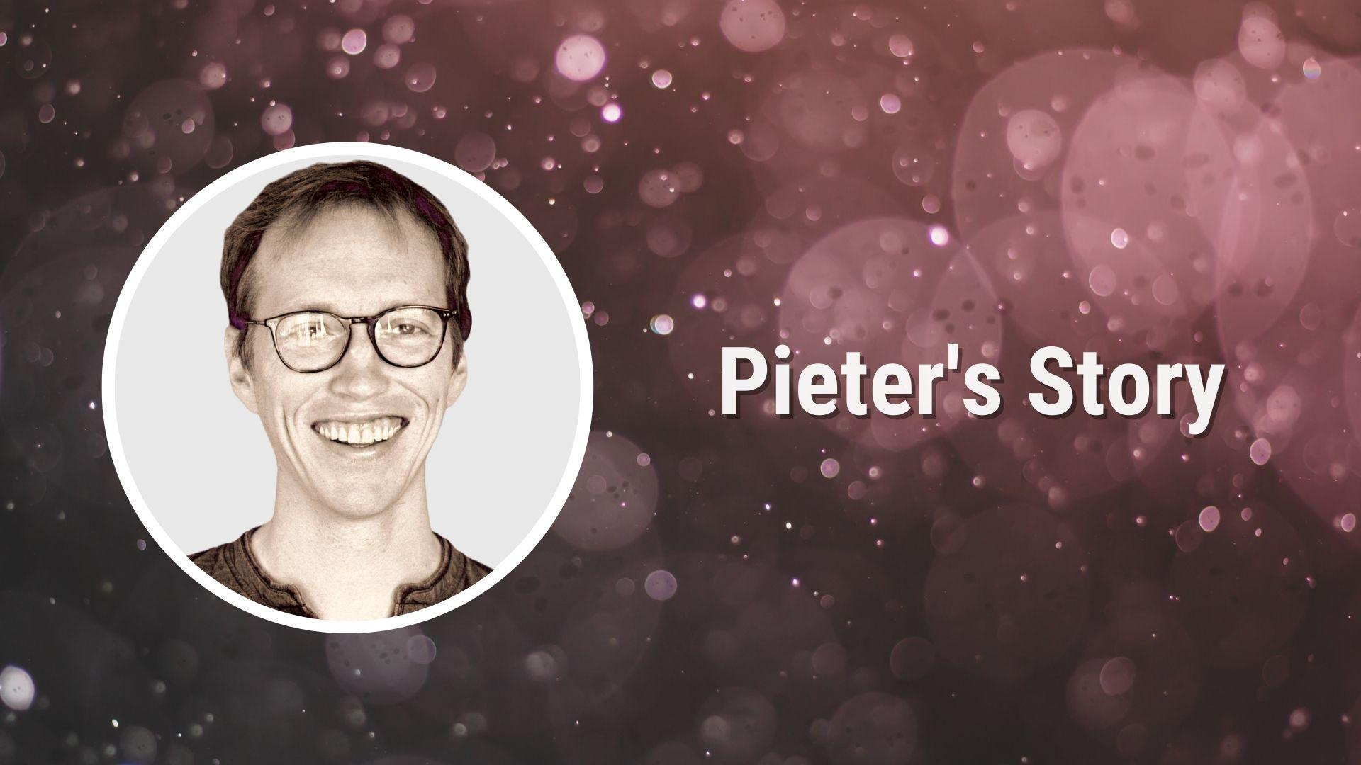 Pieter’s Story: Teamwork and entrepreneurship